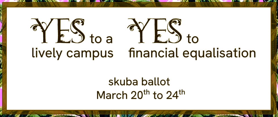YES to a lively campus - YES to financial equalisation